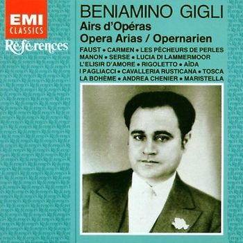 Beniamino Gigli - Opernarien