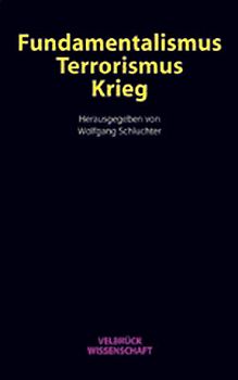 Fundamentalismus, Terrorismus, Krieg