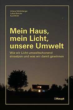 Mein Haus, mein Licht, unsere Umwelt