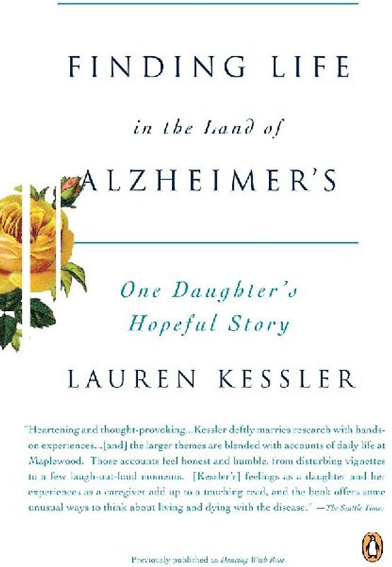 Finding Life in the Land of Alzheimer's