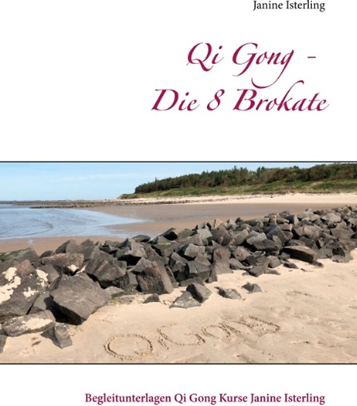 Qi Gong - Die 8 Brokate