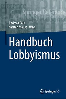 Handbuch Lobbyismus