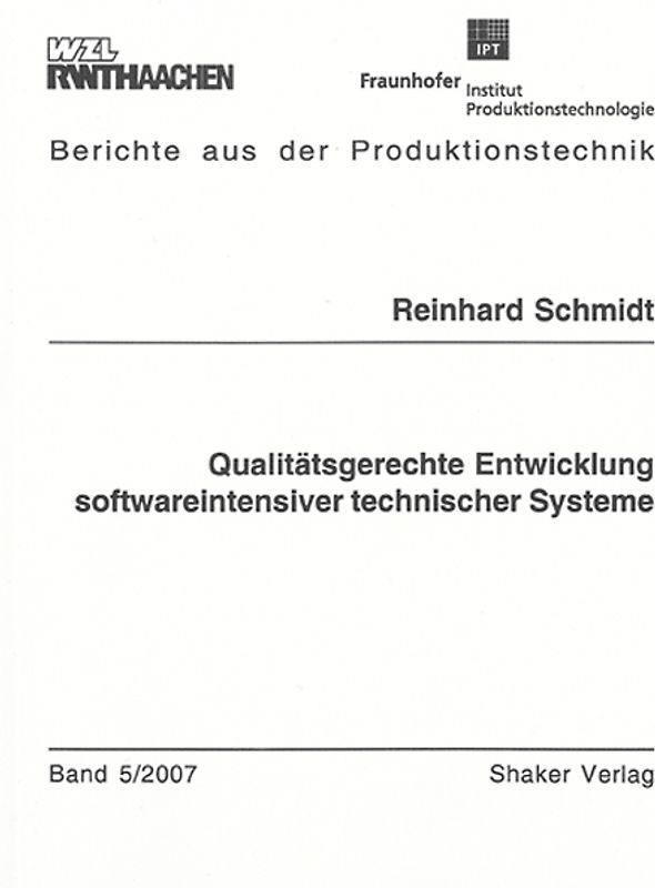 Qualitätsgerechte Entwicklung softwareintensiver technischer Systeme