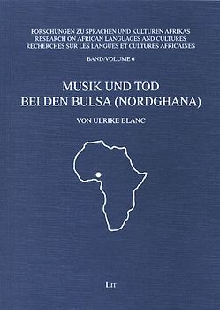 Musik und Tod bei den Bulsa (Nordghana)