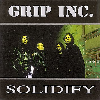 Grip Inc. - Solidify (Limited Edition) [DIGIPACK]