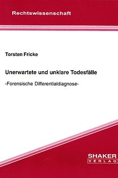 Unerwartete und unklare Todesfälle