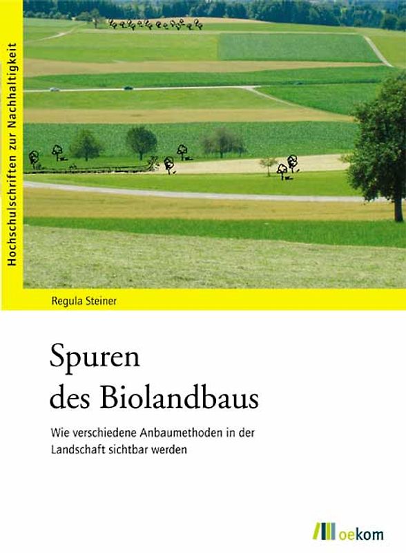Spuren des Biolandbaus