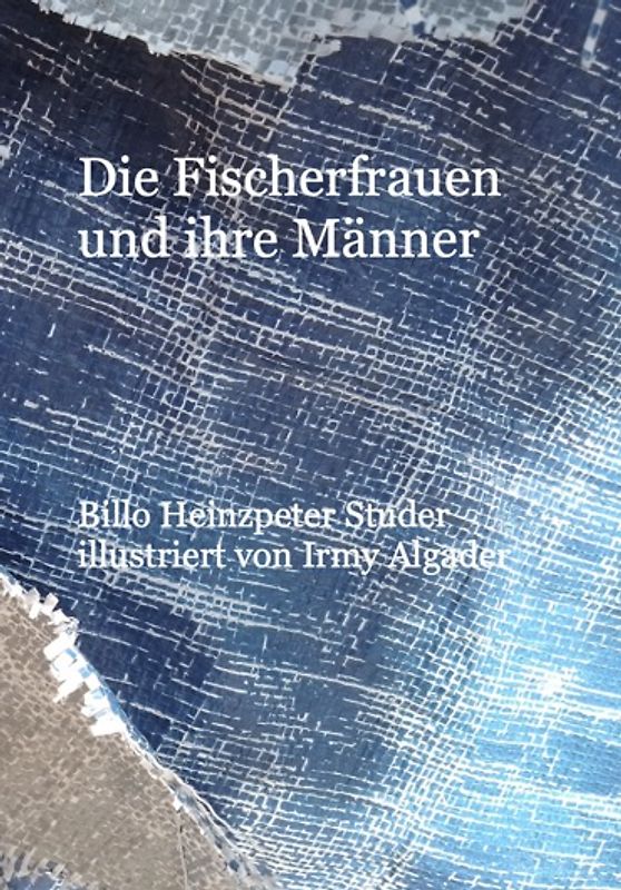 Die Fischerfrauen und ihre Männer