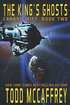 The King's Ghosts (Canaris Rift, Band 2)
