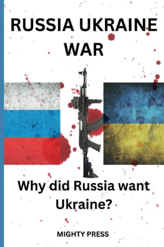 RUSSIA UKRAINE WAR: Why did Russia want Ukraine?