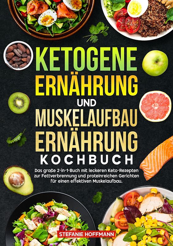 Ketogene Ernährung und Muskelaufbau Ernährung Kochbuch