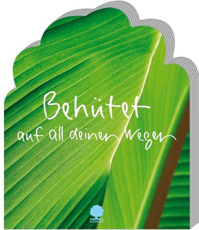 Behütet auf all deinen Wegen