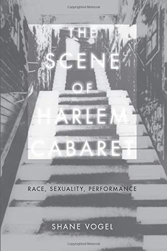 The Scene of Harlem Cabaret