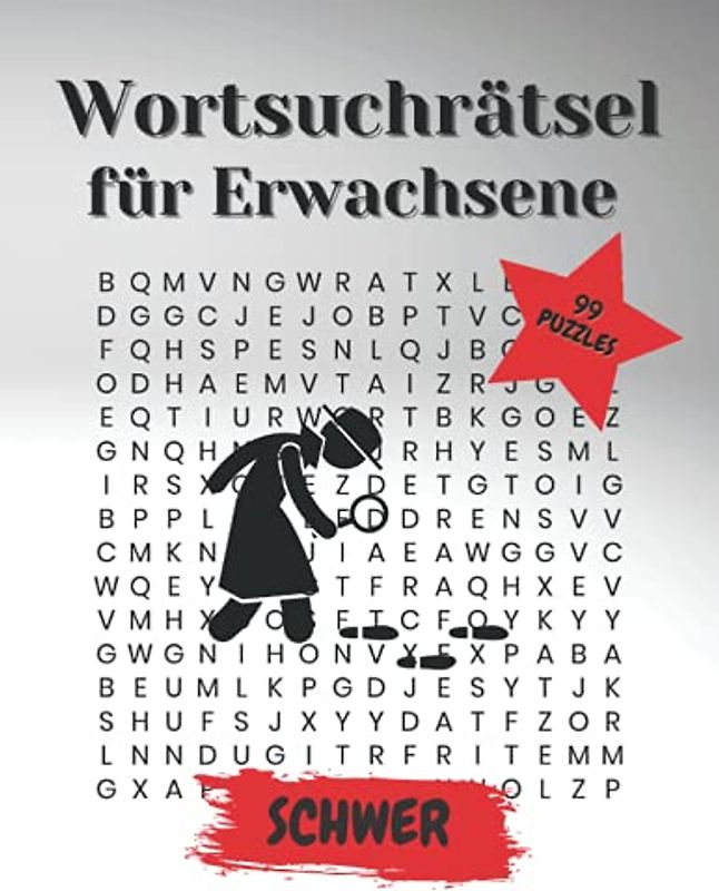 Wortsuchrätsel für Erwachsene SCHWER: 99 Wortsuch-Puzzles mit Lösungen