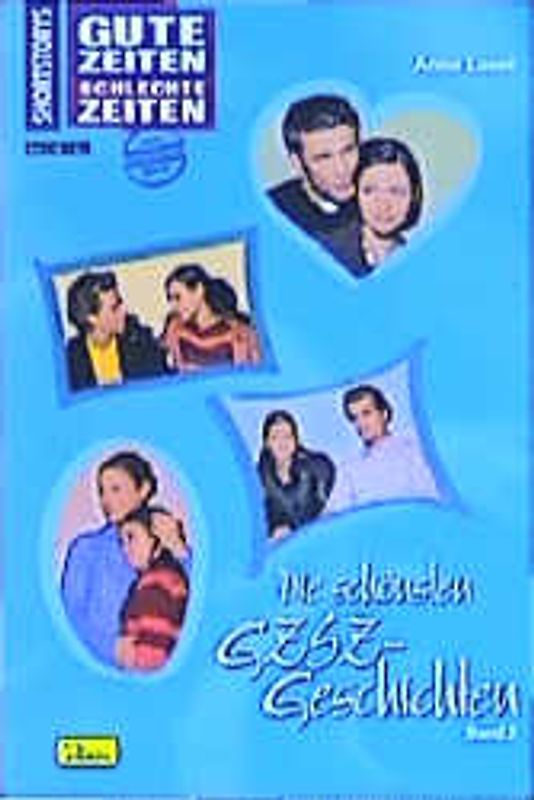 Gute Zeiten, schlechte Zeiten - Shortstories. Band 2