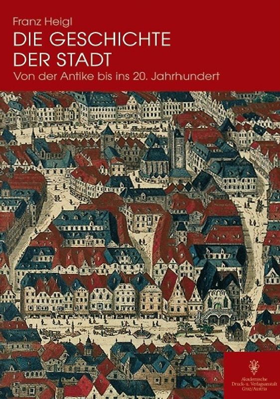 Die Geschichte der Stadt