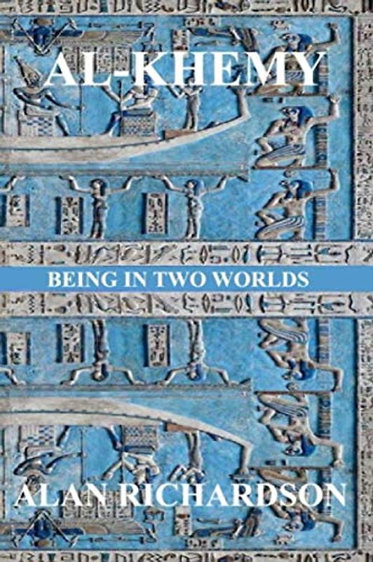 Al-Khemy: Being in Two Worlds (Magickal Diaries, Band 4)