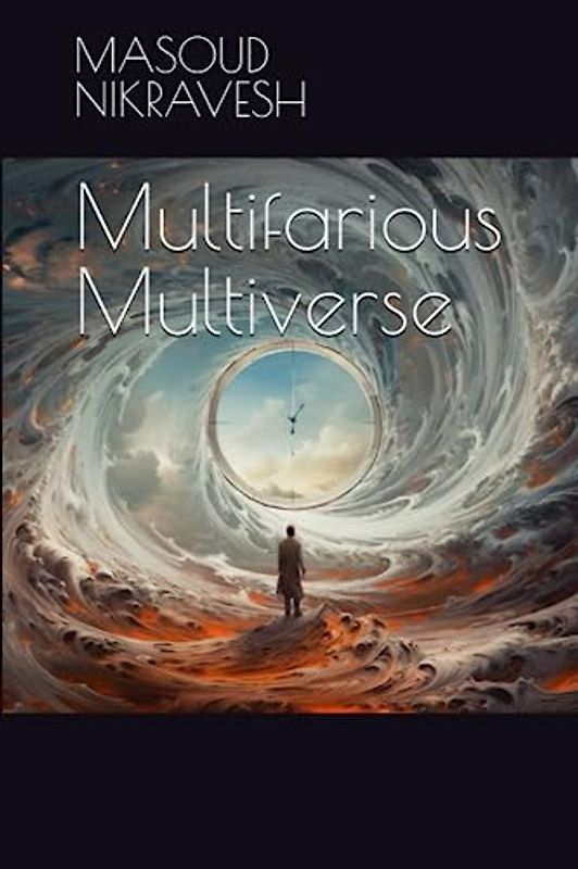 Multifarious Multiverse