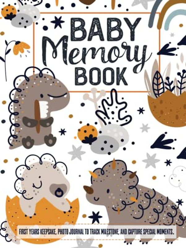 Baby Memory Book | First Years Keepsake, Photo Journal to Track Milestone, and Capture Special Moments: Perfect for New Mom and Dad, Also Makes a ... Shower Gift to Give Anyone Expecting a Baby.