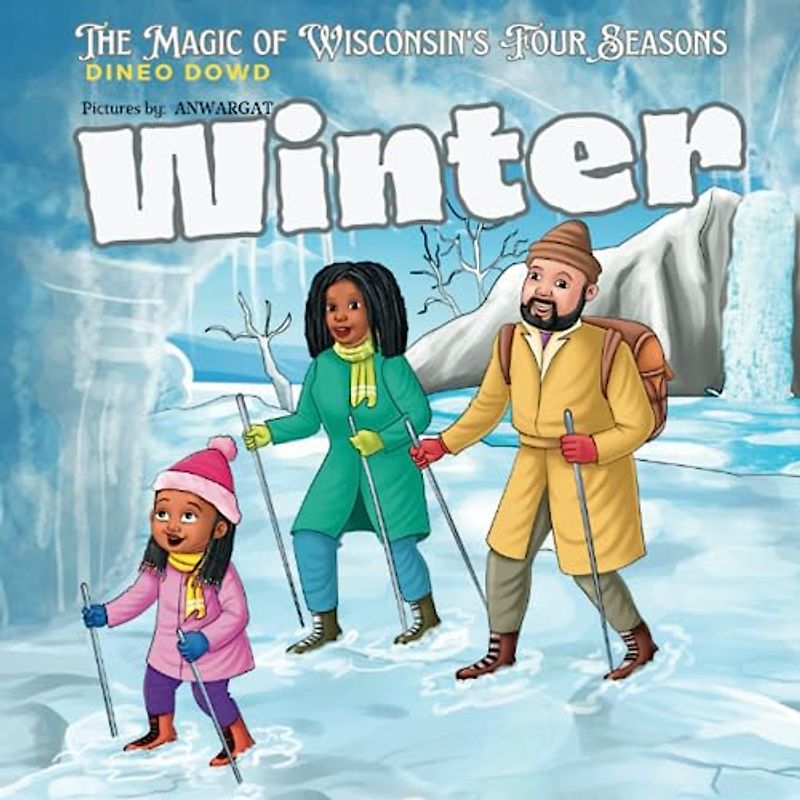 Winter Adventures: Discovering Wonders in Winter Wonderland