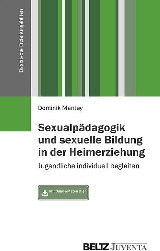 Sexualpädagogik und sexuelle Bildung in der Heimerziehung