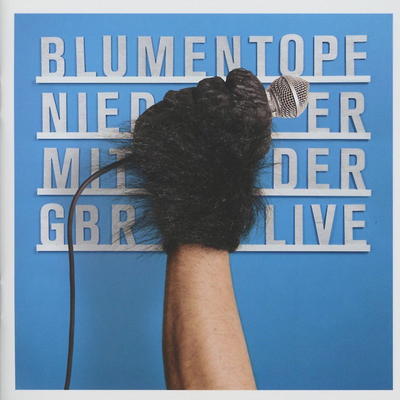 Blumentopf - Nieder mit der Gbr-Live