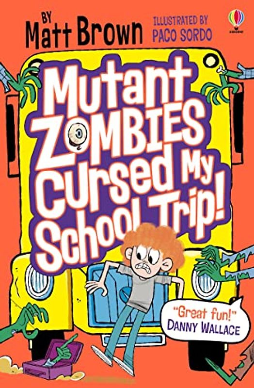 Mutant Zombies Cursed My School Trip: As featured on BBC Radio 4 (Dreary Inkling School)