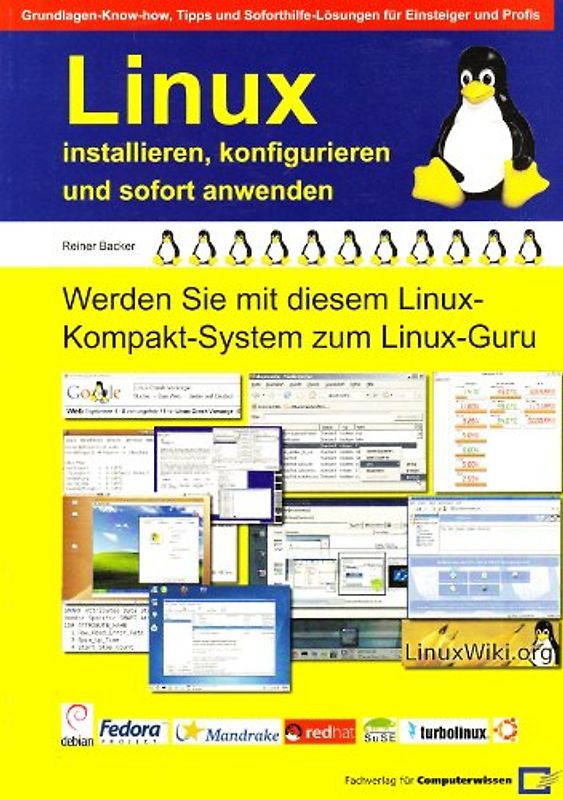 Linux installieren, konfigurieren und sofort anwenden. Werden Sie mit diesem Linux-Kompakt-System zum Linux-Guru