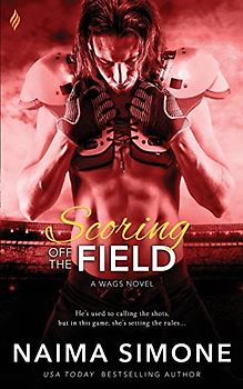 Scoring off the Field (WAGS, Band 2)