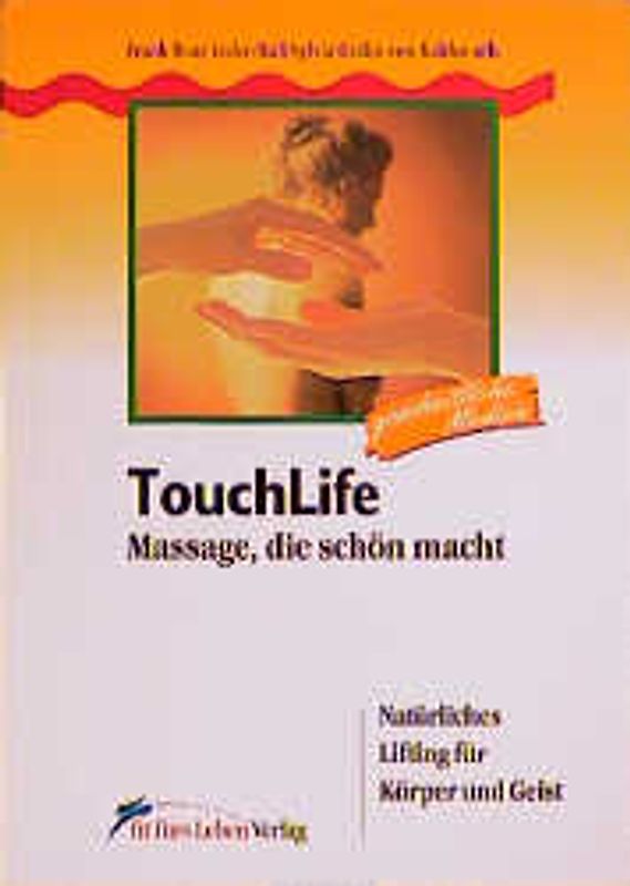 TouchLife - Massage, die schön macht