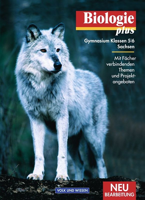 Biologie plus - Gymnasium Sachsen / 5./6. Schuljahr - Schülerbuch