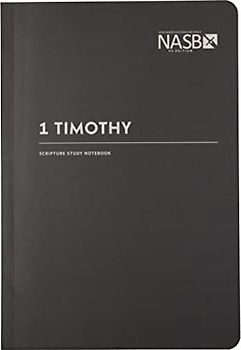 1 Timothy: NASB (Nasb Scripture Study Notebook)