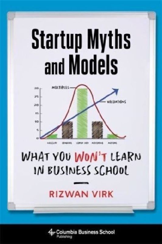 Startup Myths and Models