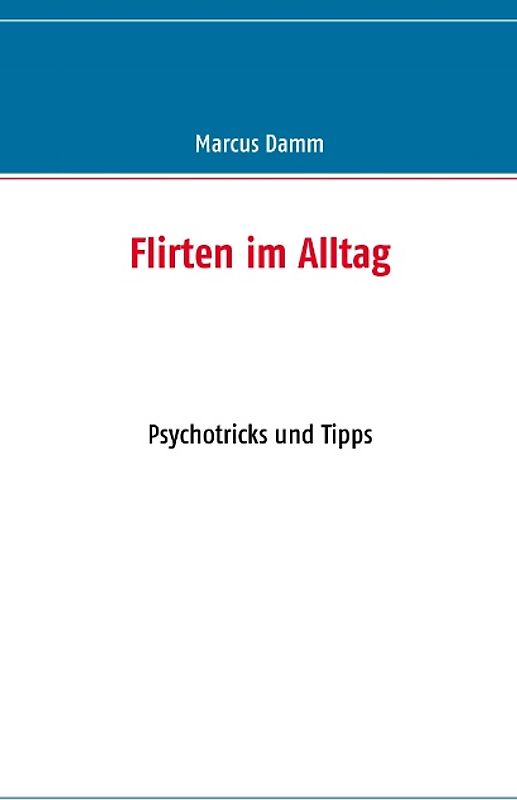 Flirten im Alltag