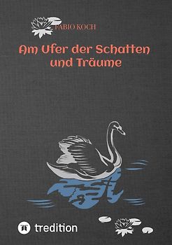 Am Ufer der Schatten und Träume