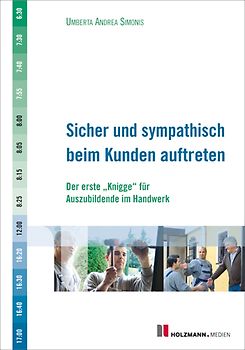 Sicher und sympathisch beim Kunden auftreten