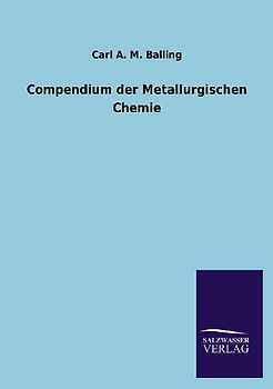 Compendium der Metallurgischen Chemie