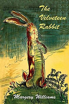 The Velveteen Rabbit