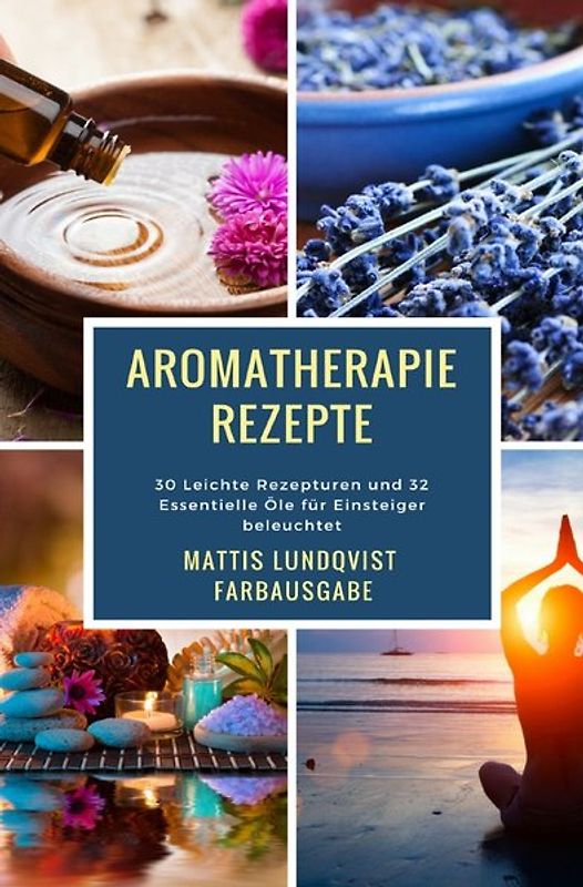 Aromatherapie Rezepte