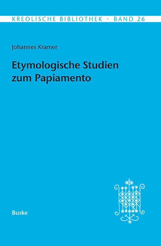 Etymologische Studien zum Papiamento