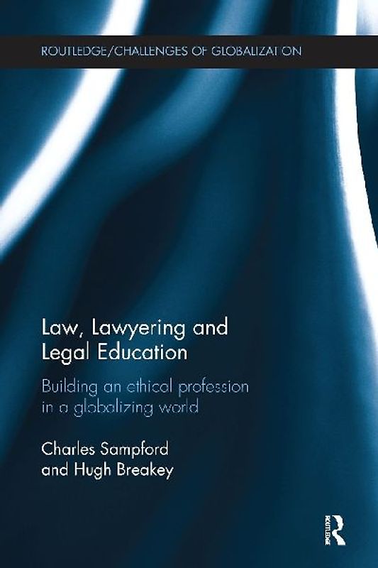 Law, Lawyering and Legal Education