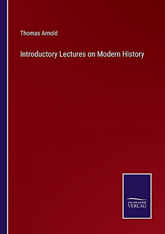 Introductory Lectures on Modern History