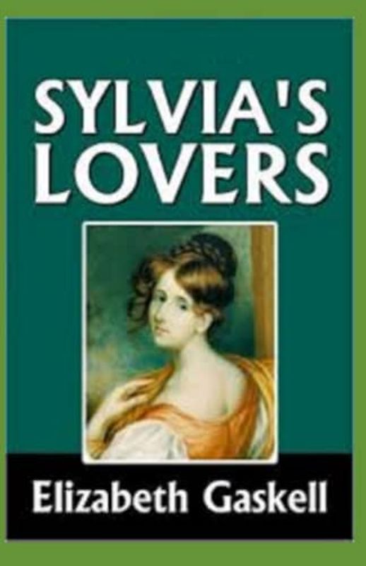 Sylvia's Lovers Annotated