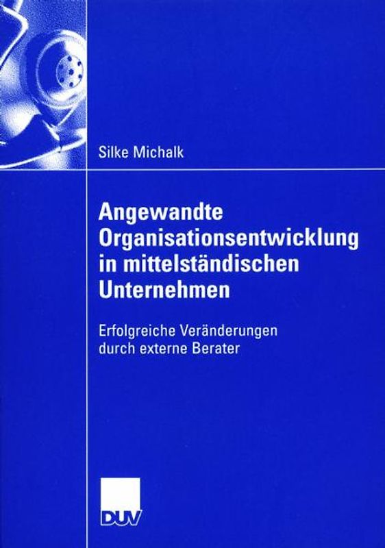 Angewandte Organisationsentwicklung in mittelständischen Unternehmen