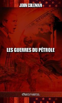 Les guerres du pétrole