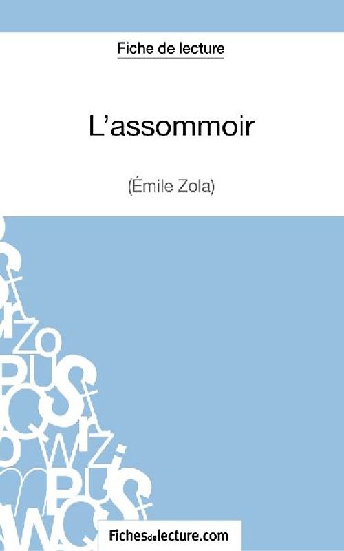 L'assommoir d'Émile Zola (Fiche de lecture)