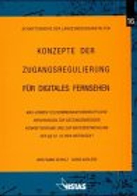 Konzepte der Zugangsregulierung für digitales Fernsehen