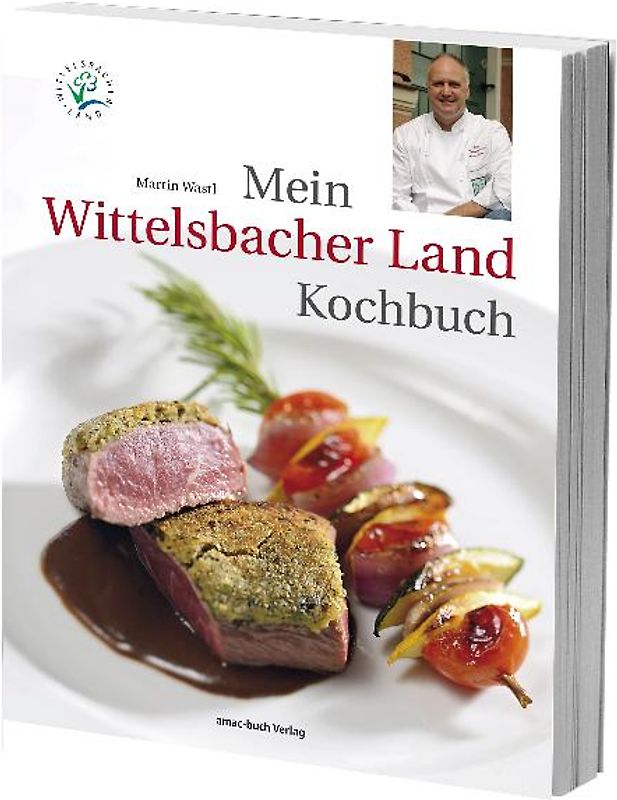 Mein Wittelsbacher Land Kochbuch