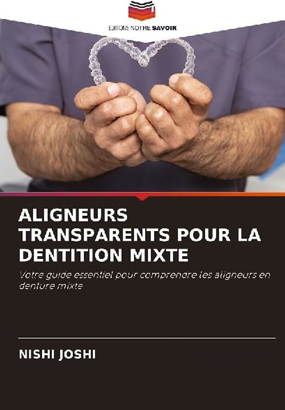 ALIGNEURS TRANSPARENTS POUR LA DENTITION MIXTE