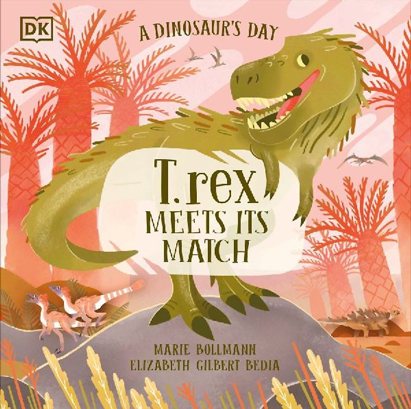 A Dinosaurâ (Tm)S Day: T. Rex Meets His Match